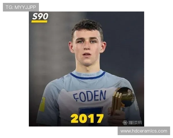 福登技术细腻与身体对抗同步进化解析 福登技术细腻与身体对抗同步进化解析